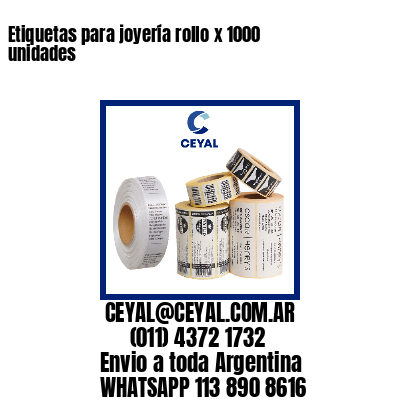 Etiquetas para joyería rollo x 1000 unidades
