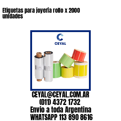 Etiquetas para joyería rollo x 2000 unidades