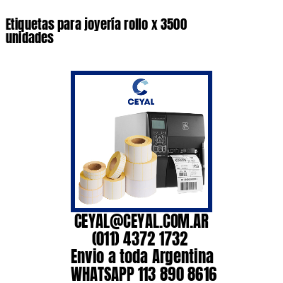 Etiquetas para joyería rollo x 3500 unidades