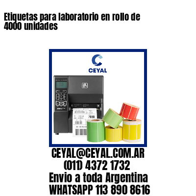 Etiquetas para laboratorio en rollo de 4000 unidades