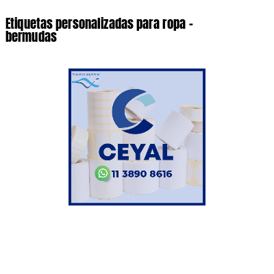 Etiquetas personalizadas para ropa - bermudas
