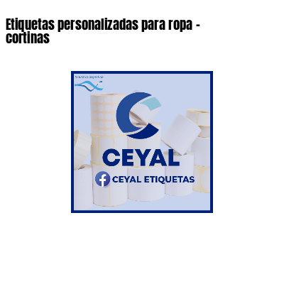 Etiquetas personalizadas para ropa - cortinas