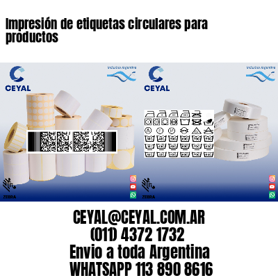 Impresión de etiquetas circulares para productos