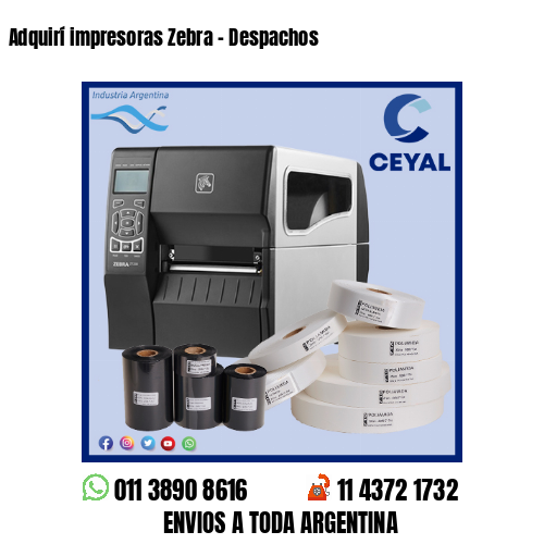 Adquirí impresoras Zebra – Despachos