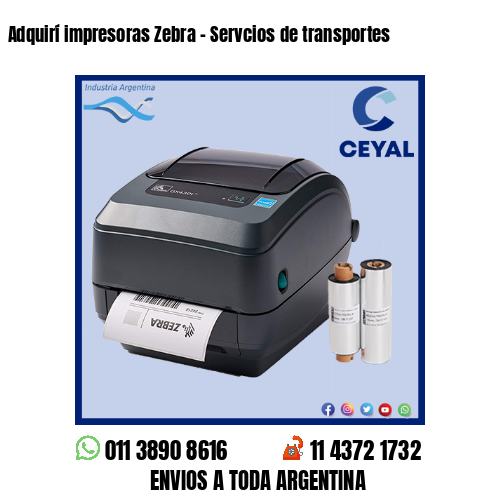 Adquirí impresoras Zebra – Servcios de transportes