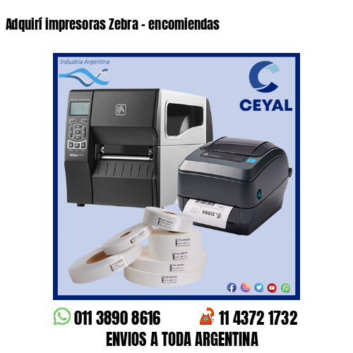 Adquirí impresoras Zebra – encomiendas