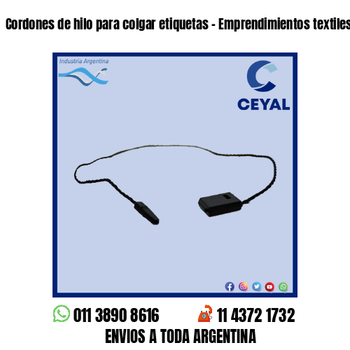Cordones de hilo para colgar etiquetas – Emprendimientos textiles