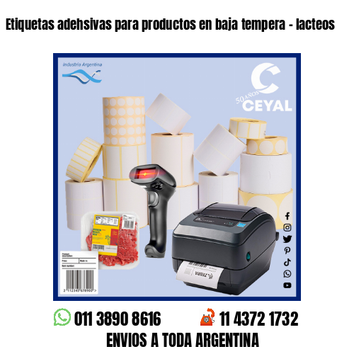 Etiquetas adehsivas para productos en baja tempera – lacteos