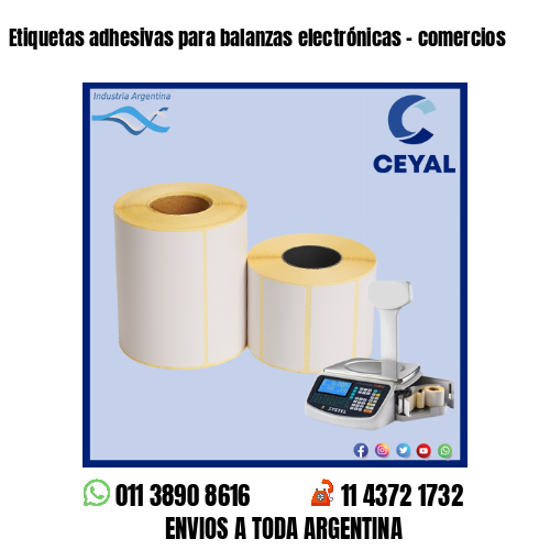 Etiquetas adhesivas para balanzas electrónicas – comercios