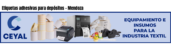 Etiquetas adhesivas para depósitos - Mendoza