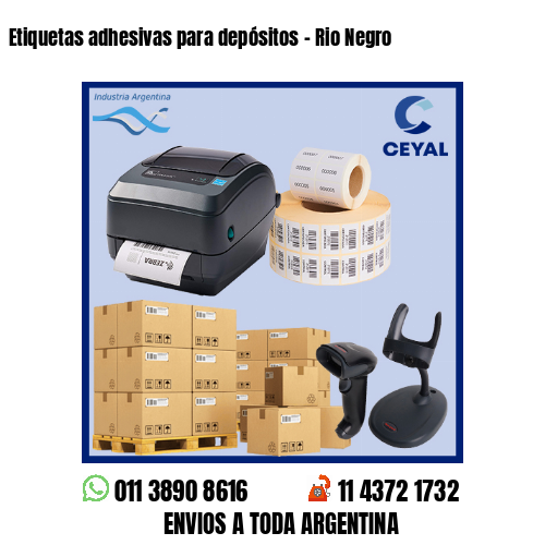 Etiquetas adhesivas para depósitos – Rio Negro