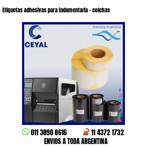Etiquetas adhesivas para indumentaria – colchas