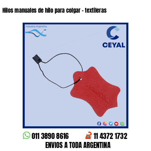 Hilos manuales de hilo para colgar – textileras