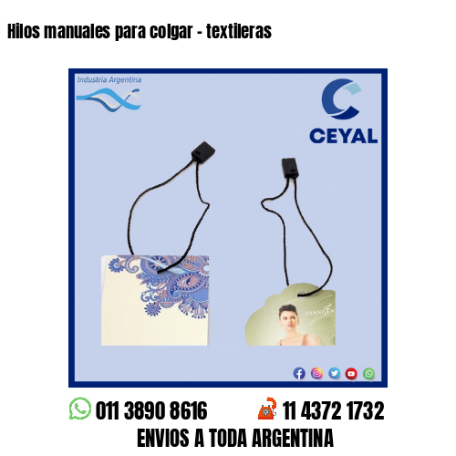 Hilos manuales para colgar – textileras