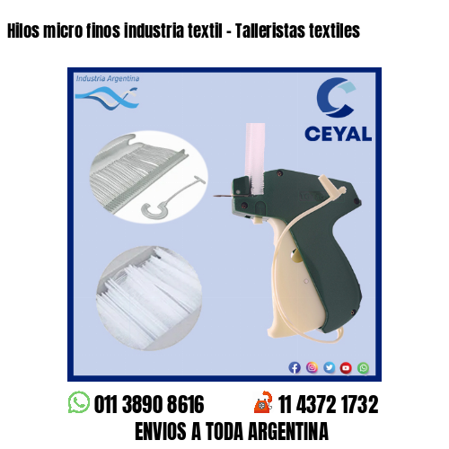 Hilos micro finos industria textil – Talleristas textiles