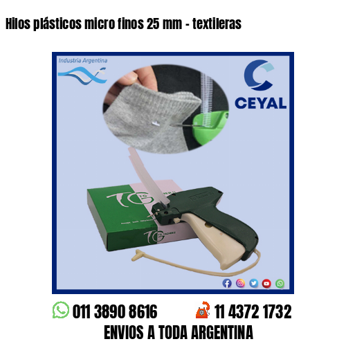 Hilos plásticos micro finos 25 mm – textileras
