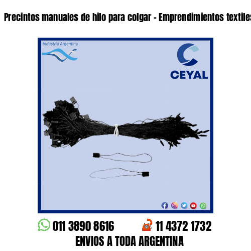 Precintos manuales de hilo para colgar – Emprendimientos textiles