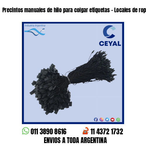 Precintos manuales de hilo para colgar etiquetas – Locales de ropa