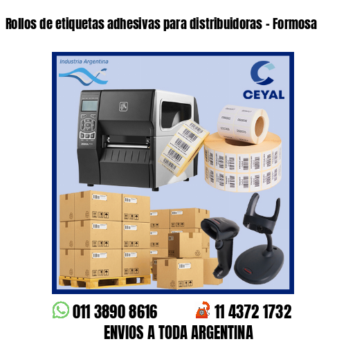 Rollos de etiquetas adhesivas para distribuidoras – Formosa