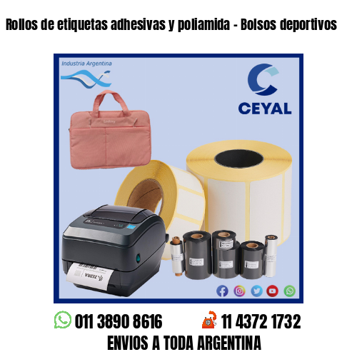 Rollos de etiquetas adhesivas y poliamida – Bolsos deportivos
