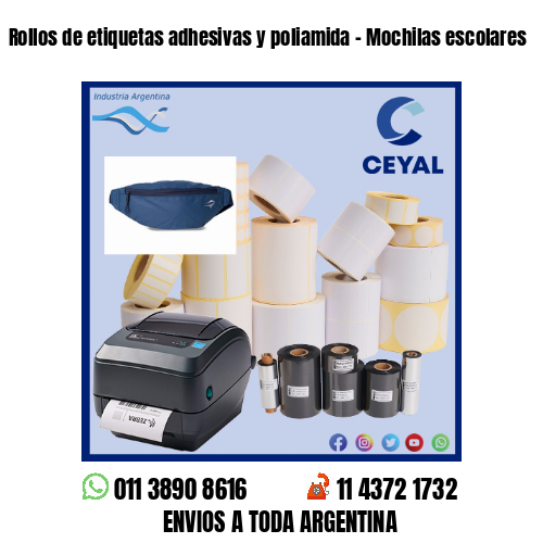 Rollos de etiquetas adhesivas y poliamida – Mochilas escolares