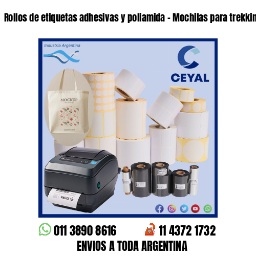 Rollos de etiquetas adhesivas y poliamida – Mochilas para trekking