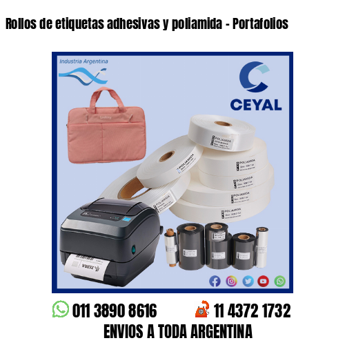 Rollos de etiquetas adhesivas y poliamida – Portafolios