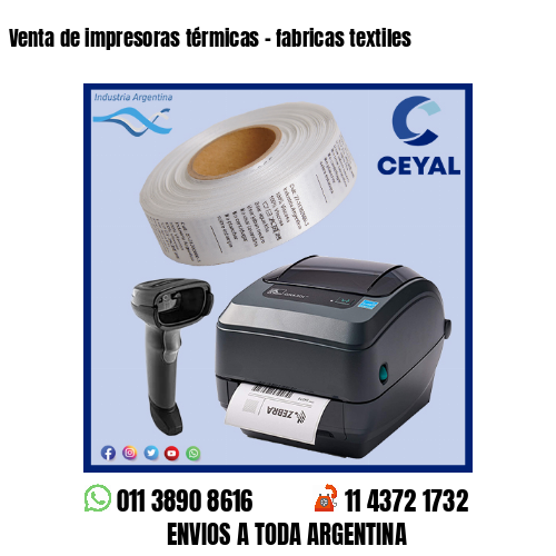 Venta de impresoras térmicas – fabricas textiles