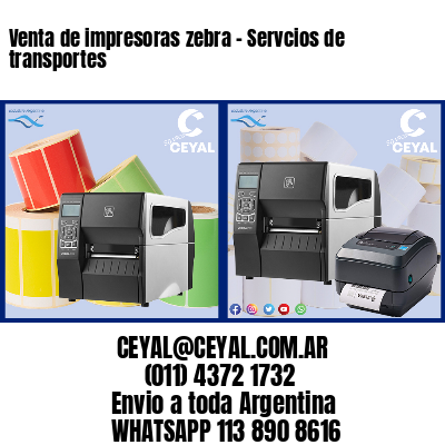 Venta de impresoras zebra – Servcios de transportes