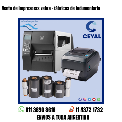 Venta de impresoras zebra – fábricas de indumentaria