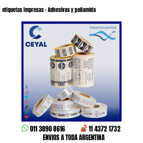 etiquetas impresas – Adhesivas y poliamida
