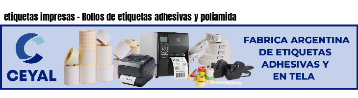 etiquetas impresas - Rollos de etiquetas adhesivas y poliamida