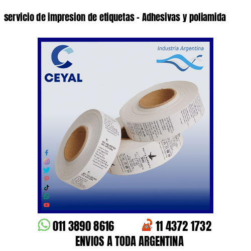 servicio de impresion de etiquetas – Adhesivas y poliamida