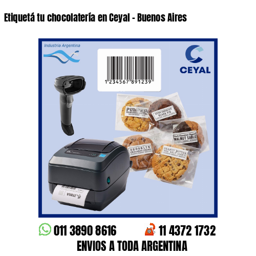 Etiquetá tu chocolatería en Ceyal – Buenos Aires