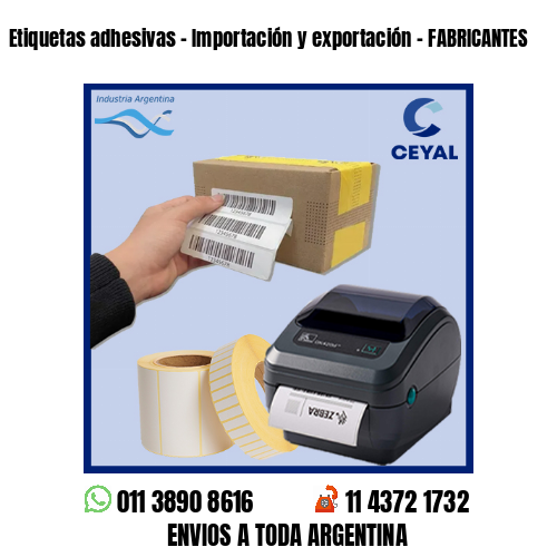 Etiquetas adhesivas – Importación y exportación – FABRICANTES