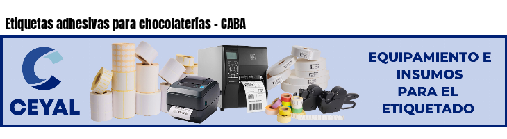 Etiquetas adhesivas para chocolaterías - CABA
