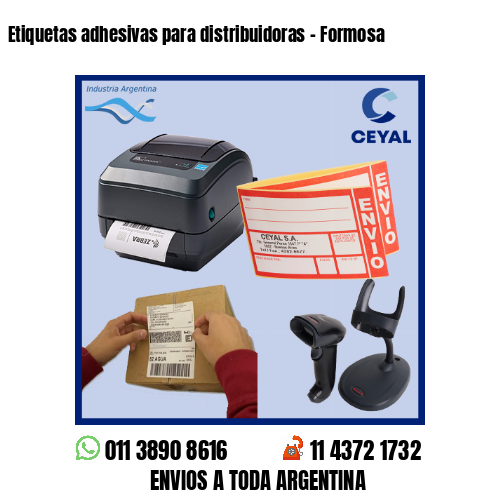 Etiquetas adhesivas para distribuidoras – Formosa