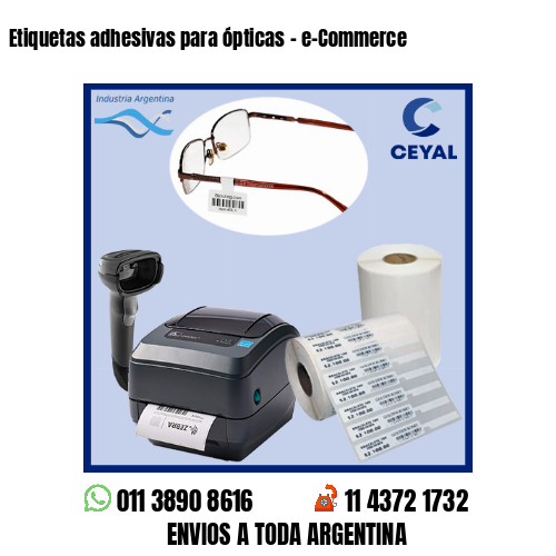 Etiquetas adhesivas para ópticas – e-Commerce