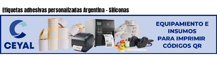 Etiquetas adhesivas personalizadas Argentina - Siliconas