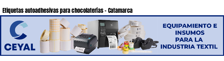 Etiquetas autoadhesivas para chocolaterías - Catamarca