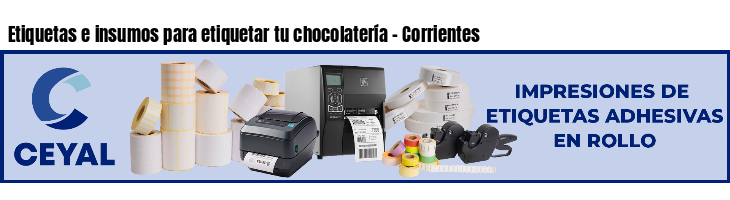Etiquetas e insumos para etiquetar tu chocolatería - Corrientes