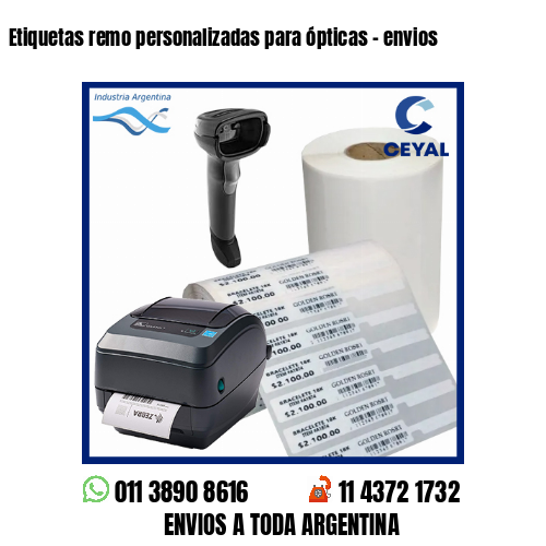 Etiquetas remo personalizadas para ópticas – envios