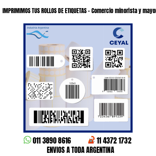 IMPRIMIMOS TUS ROLLOS DE ETIQUETAS - Comercio minorista y mayorista