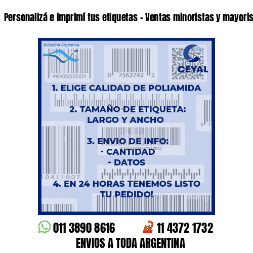 Personalizá e imprimí tus etiquetas – Ventas minoristas y mayoristas