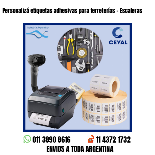 Personalizá etiquetas adhesivas para ferreterías – Escaleras