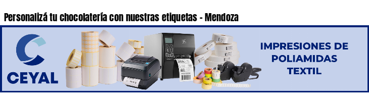 Personalizá tu chocolatería con nuestras etiquetas - Mendoza