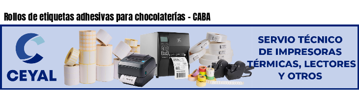 Rollos de etiquetas adhesivas para chocolaterías - CABA