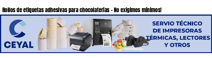 Rollos de etiquetas adhesivas para chocolaterías - No exigimos mínimos!
