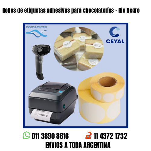 Rollos de etiquetas adhesivas para chocolaterías – Rio Negro