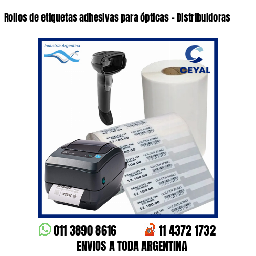 Rollos de etiquetas adhesivas para ópticas – Distribuidoras
